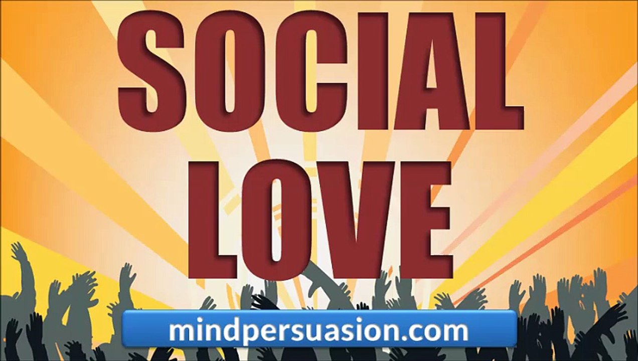 Social Love - Magnetic Charisma