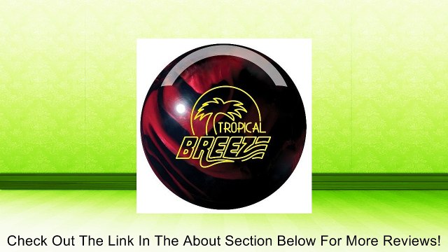 Storm Tropical Breeze Bowling Ball- Black/Cherry Review