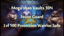 World of Warcraft, Level 100 Protection Warrior Solo: Stone Guard 10N