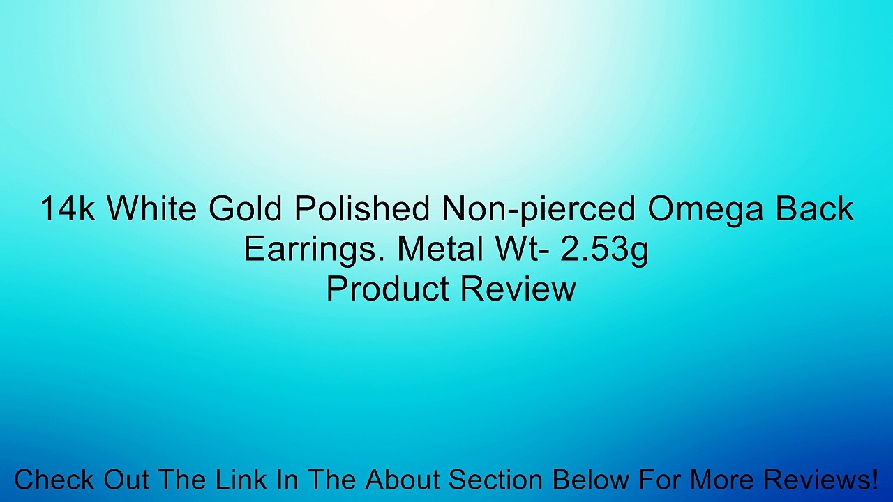 14k White Gold Polished Non-pierced Omega Back Earrings. Metal Wt- 2.53g Review