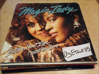 MAGIC LADY -BETCHA CAN'T LOSE(WITH MY LOVE)(CLUB DUB)(RIP ETCUT)MOTOWN REC 88