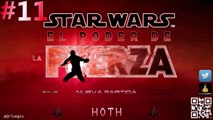 Star Wars El Poder de la Fuerza - DLC 100% Español - #11 - HOTH - Guerrero Sith VS. Luke Skywalker