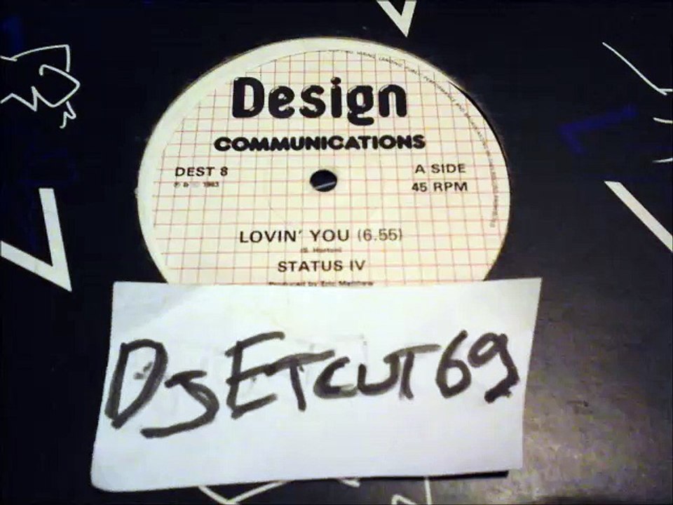 STATUS IV -LOVIN' YOU(RIP ETCUT)DESIGN COMMUNICATIONS REC 83