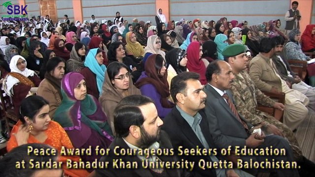 Peace Award for Courageous Seekers of Education at SBK University Quetta Balochistan (CM Address )