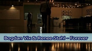 Bogdan Vix & Renee Stahl - Forever