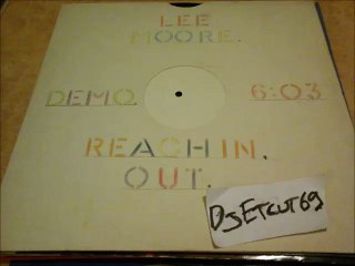 LEE MOORE -REACHIN' OUT(RIP ETCUT)WHITE LABEL DEMO REC 70's  80's