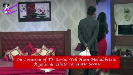 On Location of TV Serial 'Yeh Hain Mohabbetein'  Raman & Ishita romantic Scene