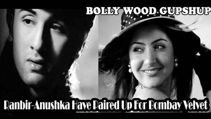 Ranbir-Anushka Have Paired Up For Bombay Velvet - Bollywood Gupshup