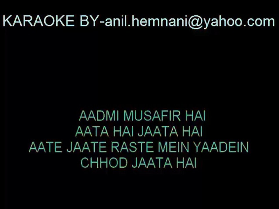 Aadmi Musafir Hai Karaoke Duets-Apnapan