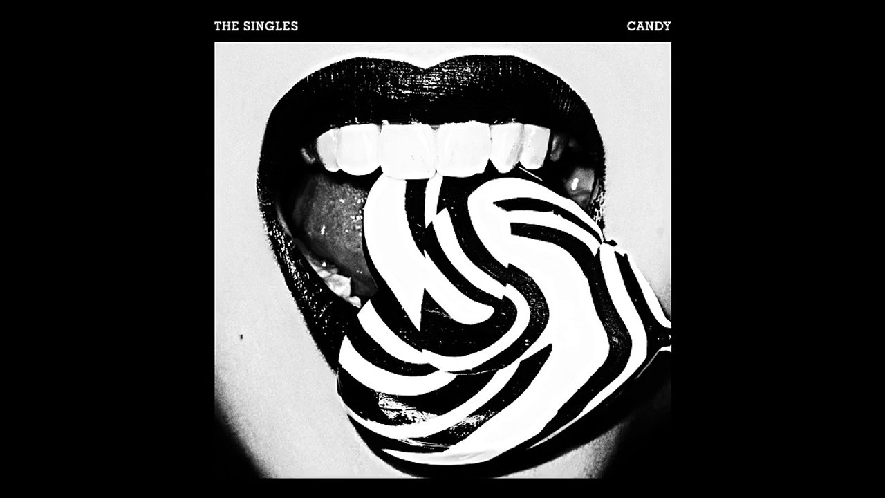 The Singles - Candy (Official Audio)