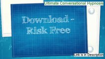 Ultimate Conversational Hypnosis Review and Risk Free Access (Before You Buy)