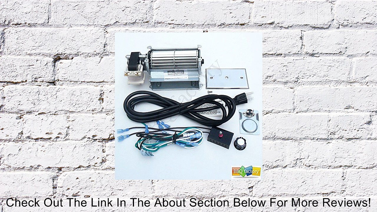 bbq factory GFK21, FK21 Replacement Fireplace Blower Fan KIT for Heatilator, Majestic, Vermont Castings, Monessen, Heat n Glo, FMI, CFM, DESA, Rotom HB-RB21 Review