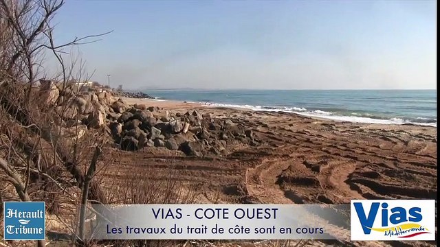 VIAS - 2015 - COTE OUEST - FEU VERT Pour les travaux du trait de côte