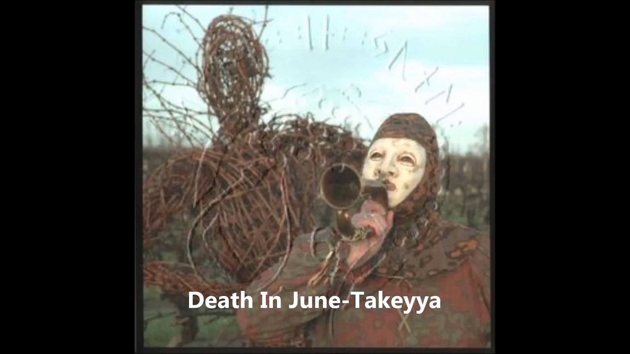 Death In June-Takeyya