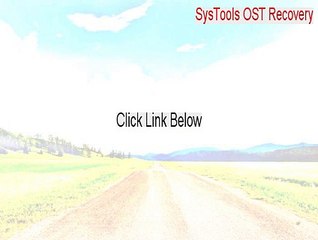 SysTools OST Recovery Full - systools ost recovery activation code