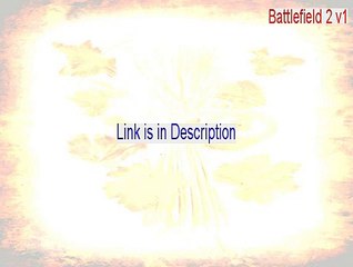 Battlefield 2 v1.12 patch Key Gen [Legit Download 2015]