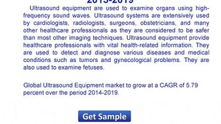 Global Ultrasound Equipment Market 2015 Share, Industry Growth, Forecast 2019