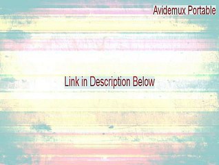 Avidemux Portable Download [avidemux portable free download]