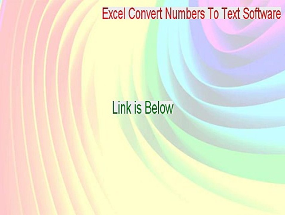 Excel Convert Numbers To Text Software Download (Download Here)