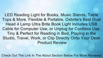 LED Reading Light for Books, Music Stands, Table Tops & More. Flexible & Portable, Oxbrite's Best Dual Head 4 Lamp Ultra Brite Book Light Includes USB Cable for Computer Use, or Unplug for Cordless Use. Tiny & Perfect for Reading in Bed, Playing in the St