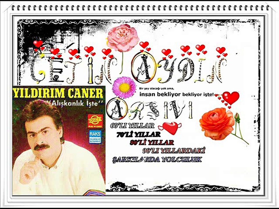 YILDIRIM CANER ʆʆʆʆʆ GÖNLÜMÜN SOKAKLARI