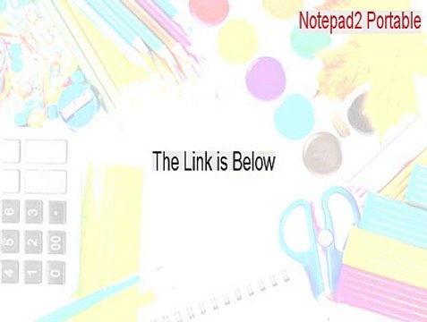 Notepad2 Portable Key Gen [notepad2 portable rus 2015]