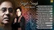 Best Of Jagjit Singh Ghazals - Full Songs  - Jagjit Singh Ghazals Vol 1