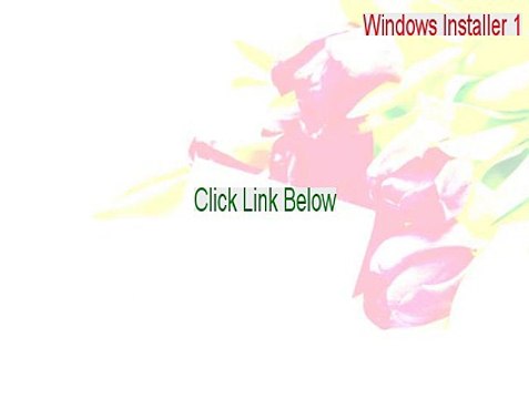 Windows Installer 1.1 Redistributable Serial - Download Now 2015
