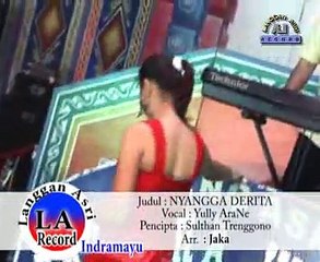 NYANGGA DERITA yully arane @ lagu tarling