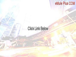 eMule Plus COM Full Download [emule plus com 2.0se]