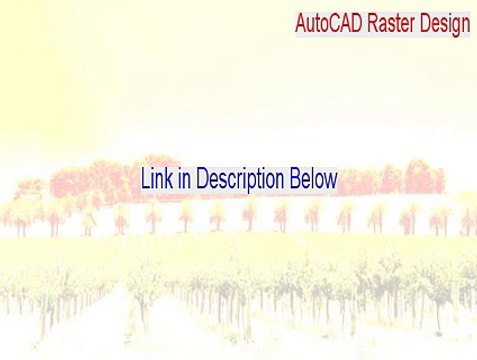 AutoCAD Raster Design Serial [autocad raster design is not initialized]