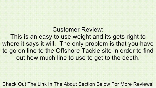 Off Shore Tackle Tadpole Diving Weights (OR36 1 & OR36 2) Size: 1.3 oz. (OR36 2) Review