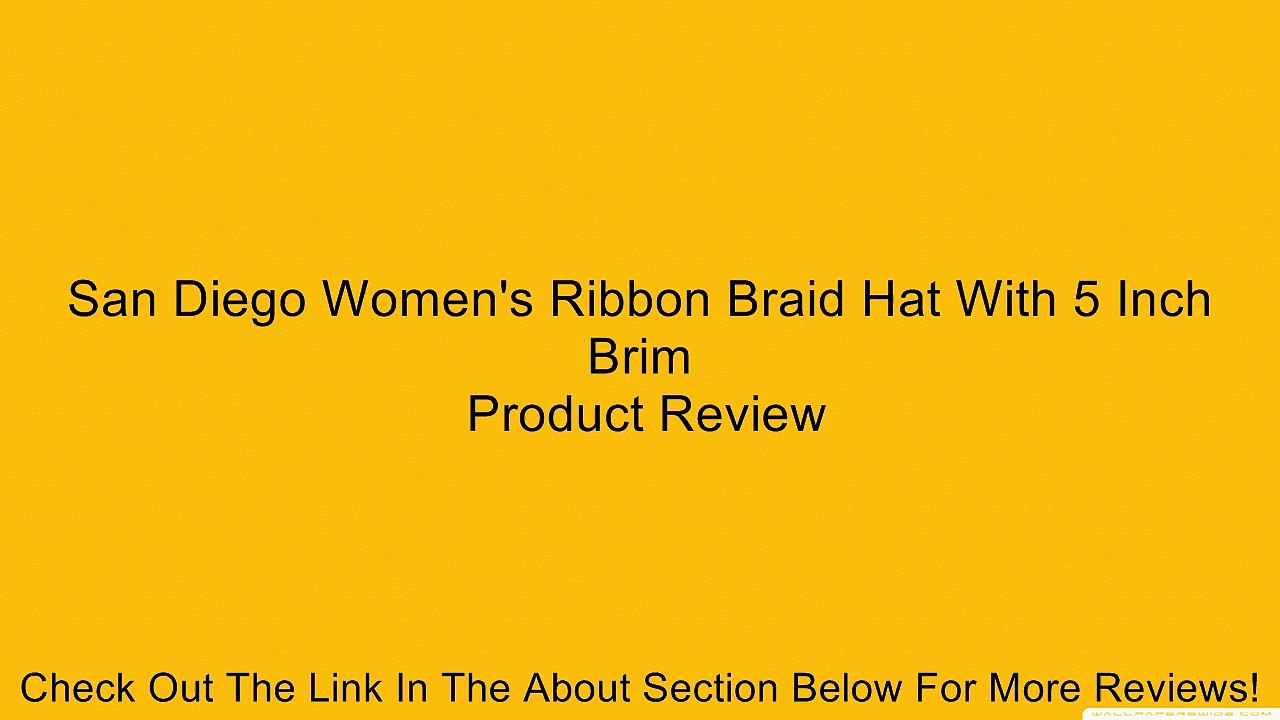 San Diego Women's Ribbon Braid Hat With 5 Inch Brim Review