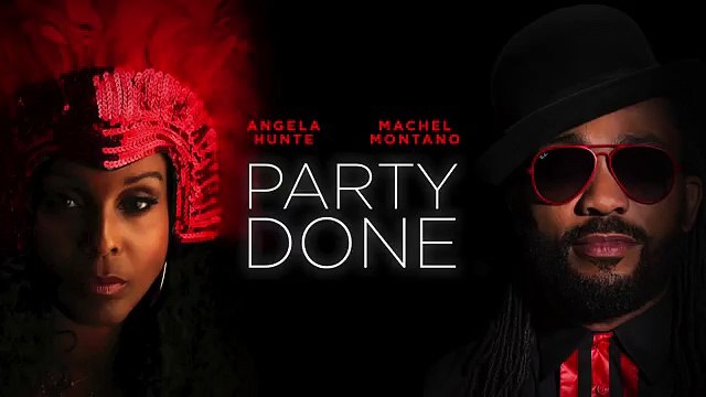 Party Done - Angela Hunte & Machel Montano - Soca 2015