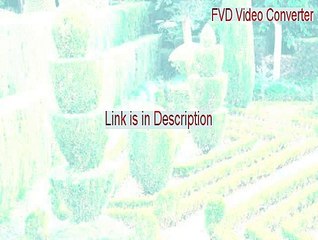 FVD Video Converter Download [Legit Download 2015]