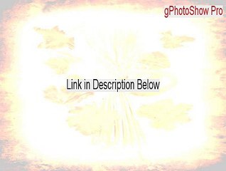 gPhotoShow Pro Cracked (gphotoshow pro 7.1.3 2015)