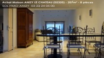 A vendre - maison - ANIZY LE CHATEAU (02320) - 8 pièces - 207m²
