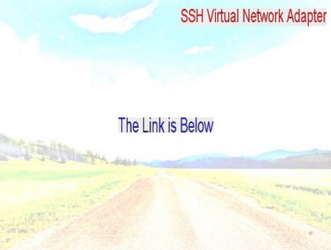 SSH Virtual Network Adapter (sshvnic) Key Gen - Instant Download (2015)