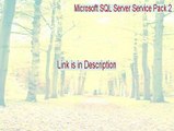 Microsoft SQL Server Service Pack 2 Key Gen (Legit Download 2015)