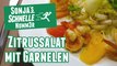Zitrussalat mit Garnelen - Rezept (Sonja's Schnelle Nummer #31)