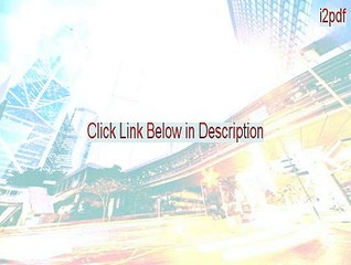 i2pdf Key Gen (Download Now)