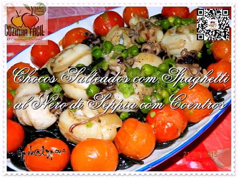Chocos Salteados com Spaghetti al Nero di Seppia com Coentros