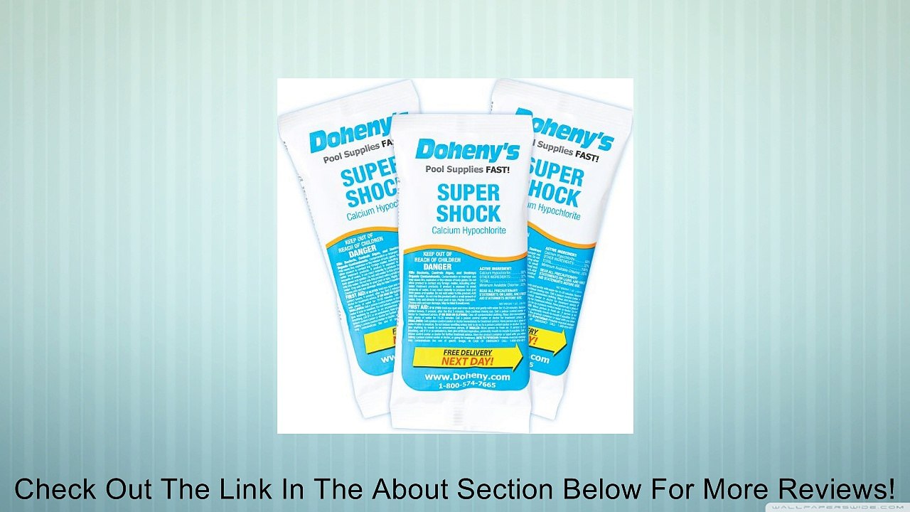 Doheny's Super Pool Shock 24 x 1 Lb Bags Review