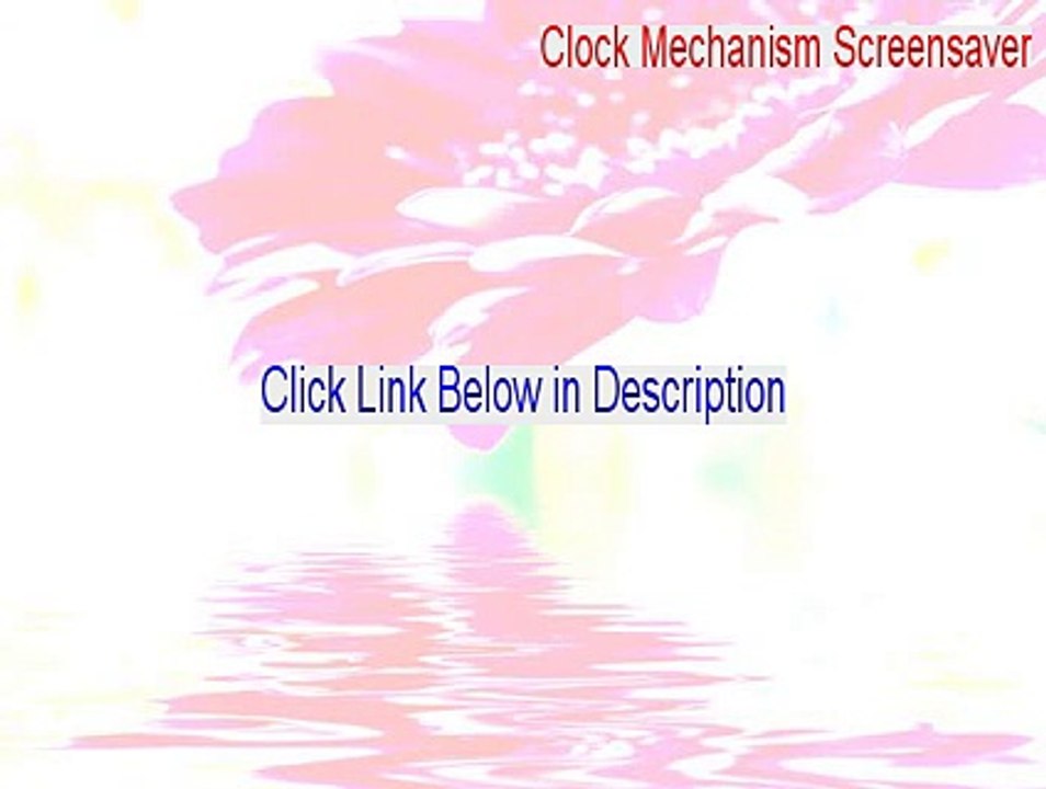 Clock Mechanism Screensaver Serial - Download Here [2015]