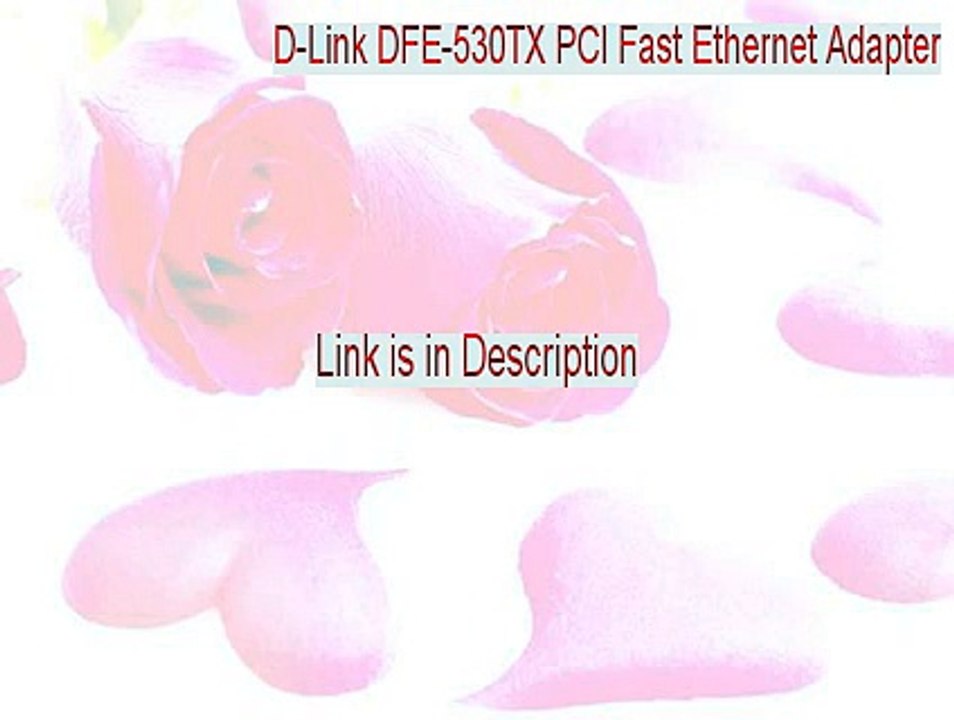 D-Link DFE-530TX PCI Fast Ethernet Adapter (rev.D) Key Gen (Legit Download)