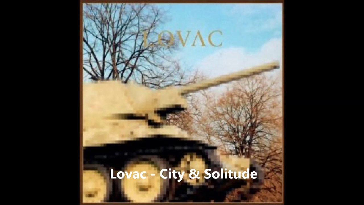 Lovac - City & Solitude
