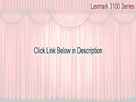 Lexmark 3100 Series Key Gen - lexmark 3100 series driver mac 2015