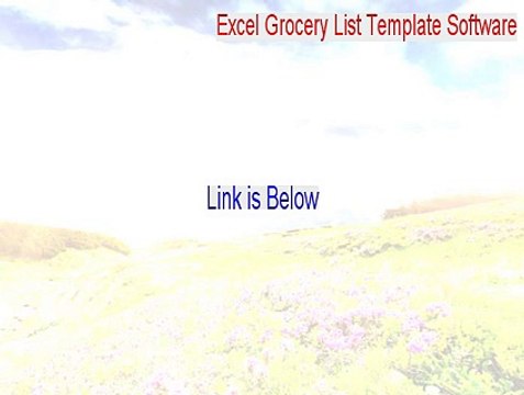 Excel Grocery List Template Software Key Gen - Legit Download (2015)