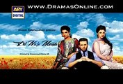 Dil Nahi Manta Episode 15 on Ary Digital in High Quality 21th February 2015 - www.Dramaserialpk.blogspot.com