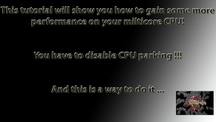 How to Speed up and Enhance your CPU PERFORMANCE by disabling Park Core [ Video tutorial ]